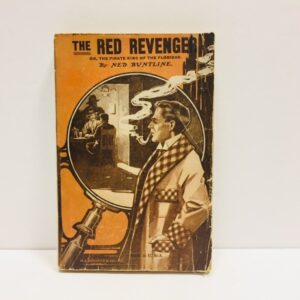 Antique The Red Revenger Book by Ned Buntline 1910-1920 Number 34 of the Flashlight Detective Series