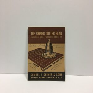 1947 Shimer Cutter Head Catalog Book