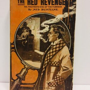 Antique The Red Revenger Book by Ned Buntline 1910-1920 Number 34 of the Flashlight Detective Series