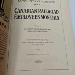 c.1927 Canadian Railroad Employees Monthly by Canadian Brotherhood of Railroad Employees