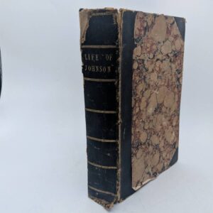 Life of Samuel Johnson by James Boswell, Antique Circa 1848 Book