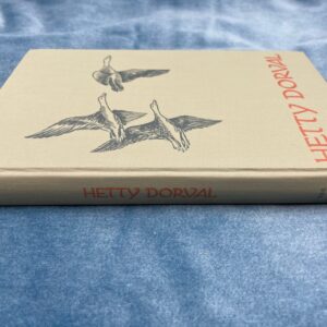 Vintage Book: Hetty Dorval by Ethel Wilson c.1967, Signed by author, limited edition